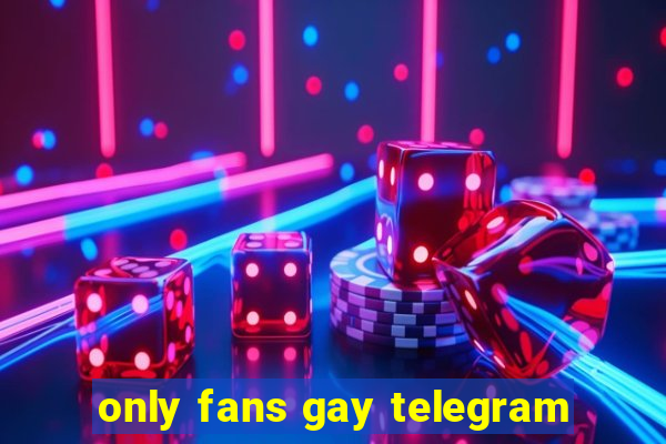 only fans gay telegram